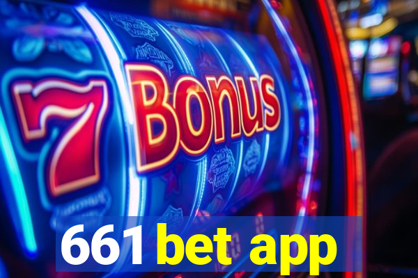 661 bet app
